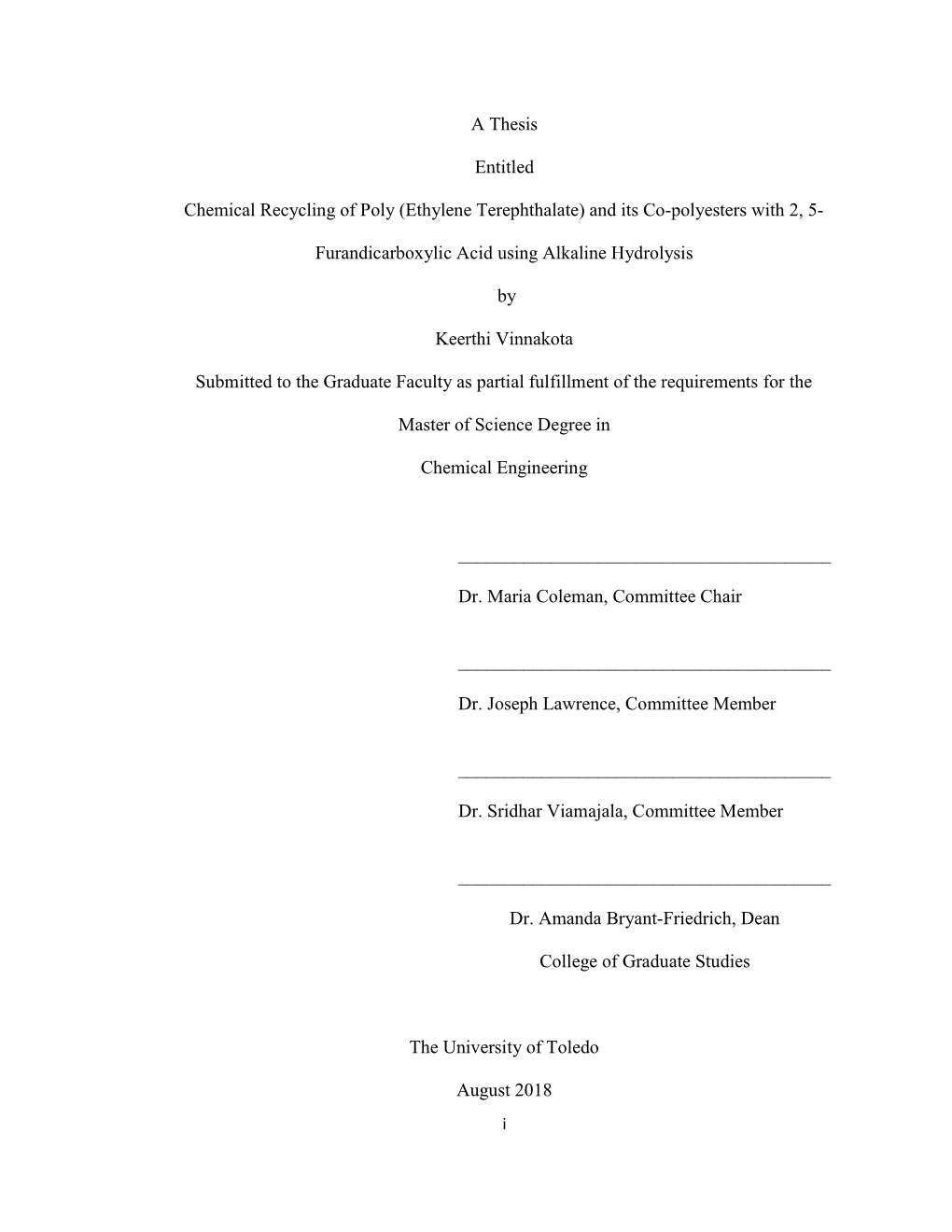 A Thesis Entitled Chemical Recycling of Poly (Ethylene Terephthalate)
