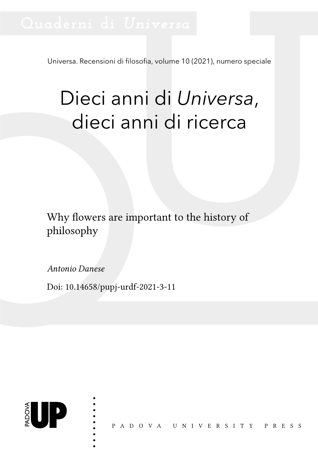 Dieci Anni Di Universa, Dieci Anni Di Ricerca