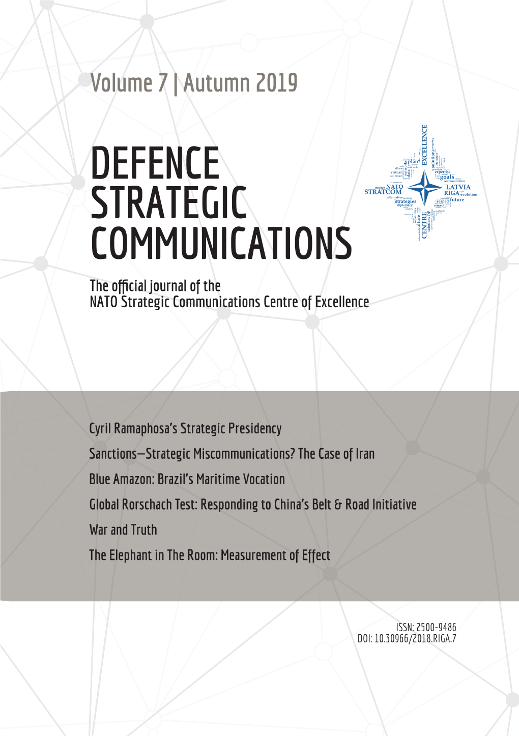 DEFENCE STRATEGIC COMMUNICATIONS the Official Journal of the NATO Strategic Communications Centre of Excellence