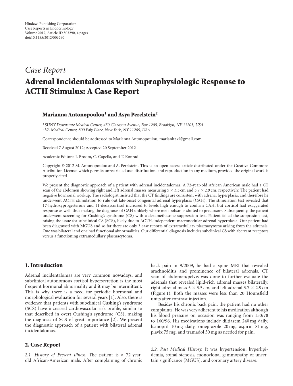 Adrenal Incidentalomas with Supraphysiologic Response to ACTH Stimulus: a Case Report