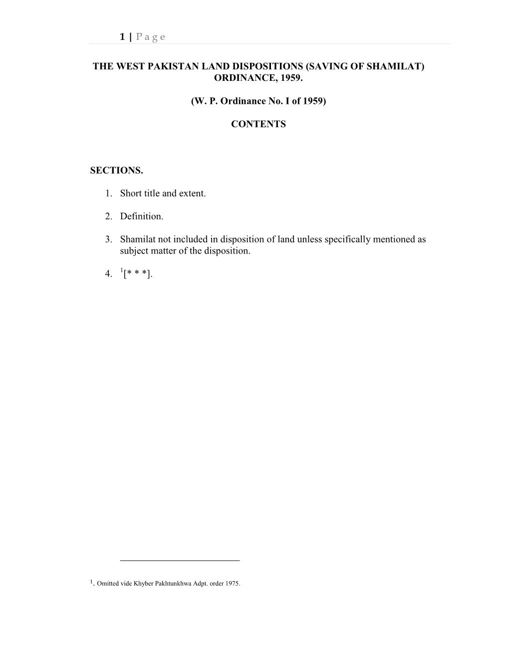 1 | Page the WEST PAKISTAN LAND DISPOSITIONS (SAVING of SHAMILAT) ORDINANCE, 1959. (W. P. Ordinance No. I of 1959) CONTENTS SECT