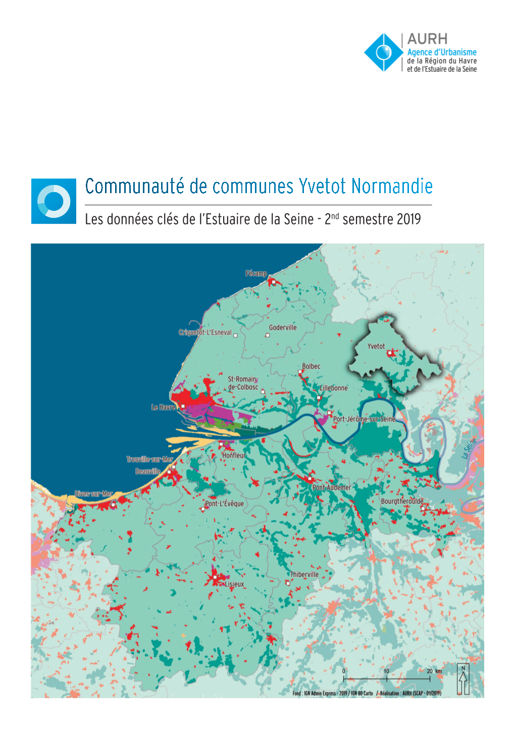 Communauté De Communes Yvetot Normandie Les Données Clés De L’Estuaire De La Seine - 2Nd Semestre 2019 SOURCES