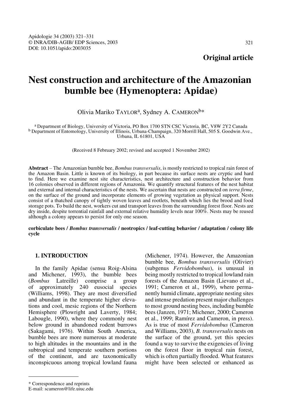 Nest Construction and Architecture of the Amazonian Bumble Bee (Hymenoptera: Apidae)
