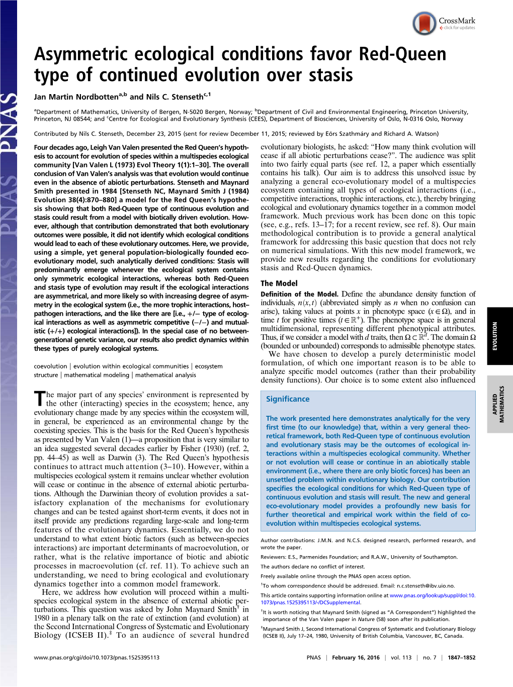 Asymmetric Ecological Conditions Favor Red-Queen Type of Continued Evolution Over Stasis