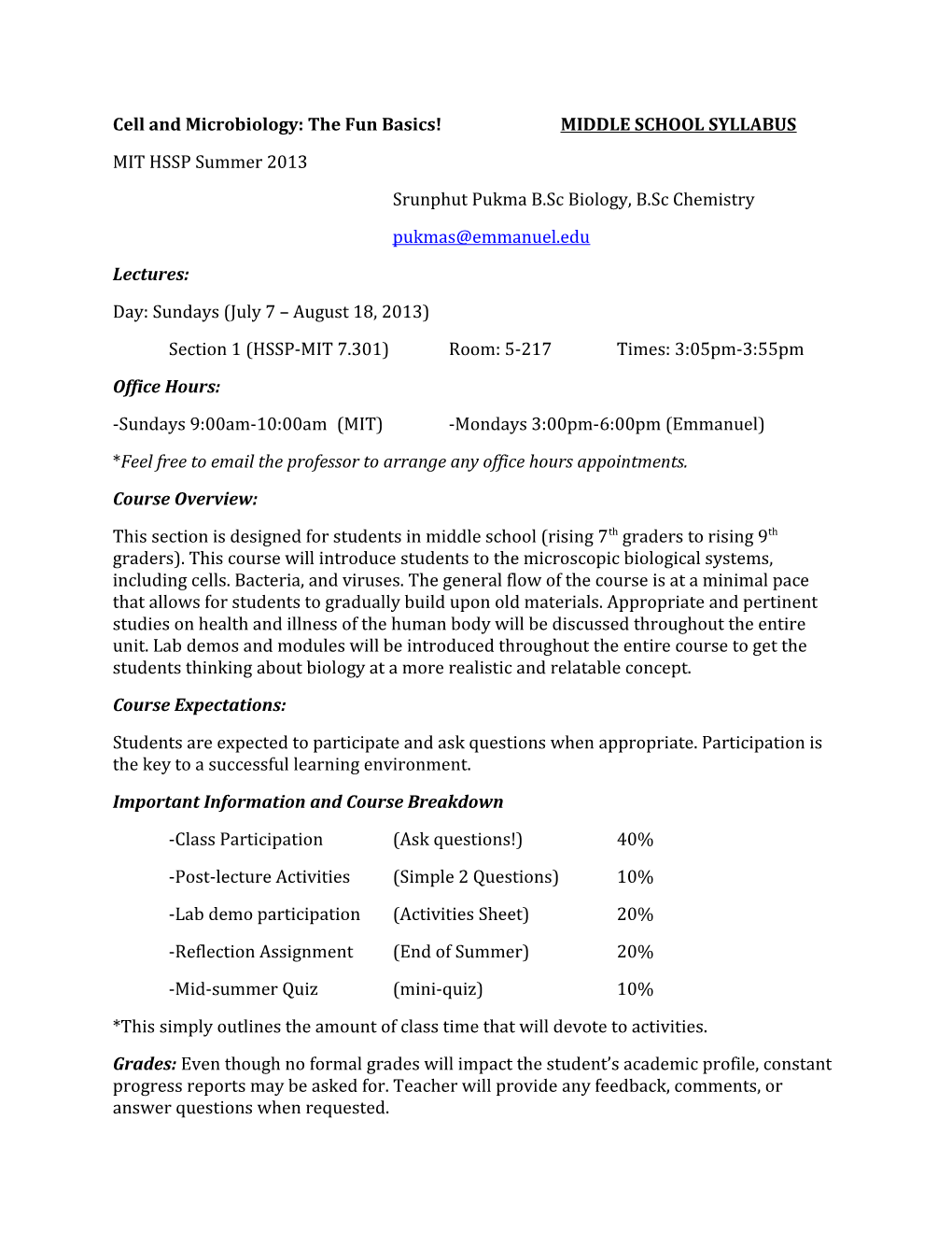 Cell and Microbiology: the Fun Basics! MIDDLE SCHOOL SYLLABUS