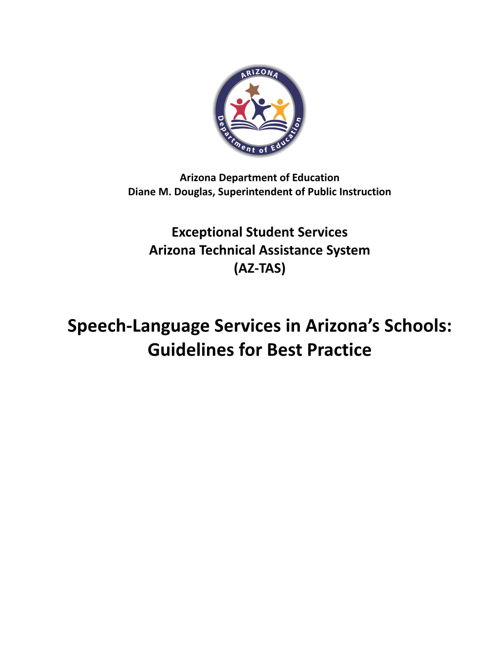 Speech-Language Services in Arizona Schools: Guidelines for Best Practice