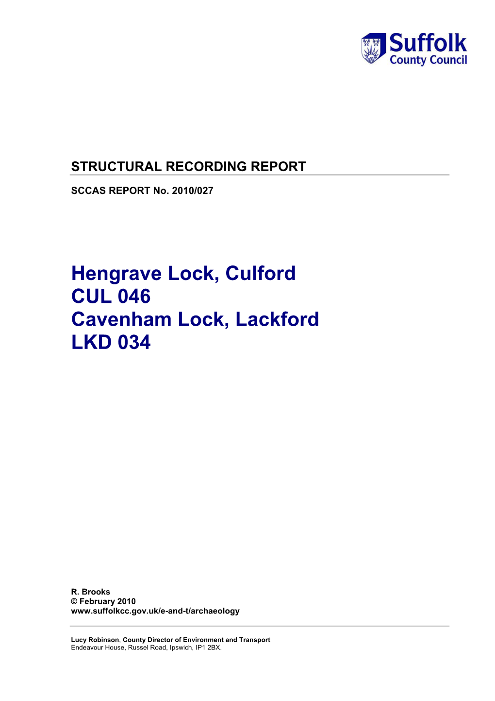 Hengrave Lock, Culford CUL 046 Cavenham Lock, Lackford LKD 034