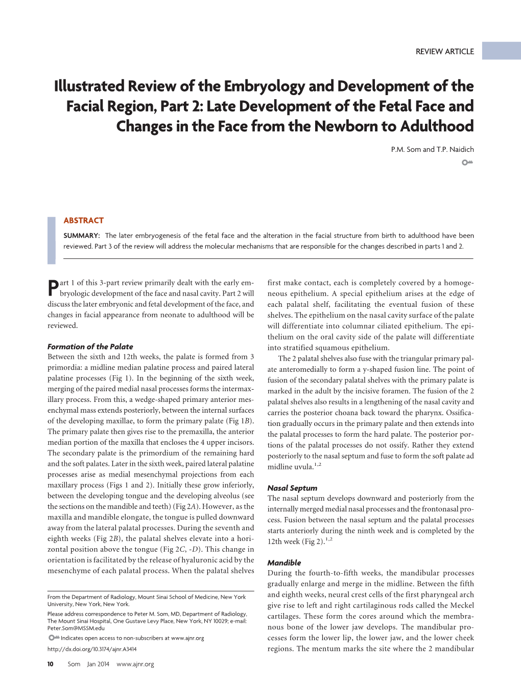 Illustrated Review of the Embryology and Development of the Facial