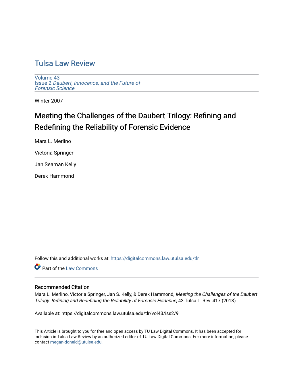 Meeting the Challenges of the Daubert Trilogy: Refining and Redefining the Reliability of Orf Ensic Evidence