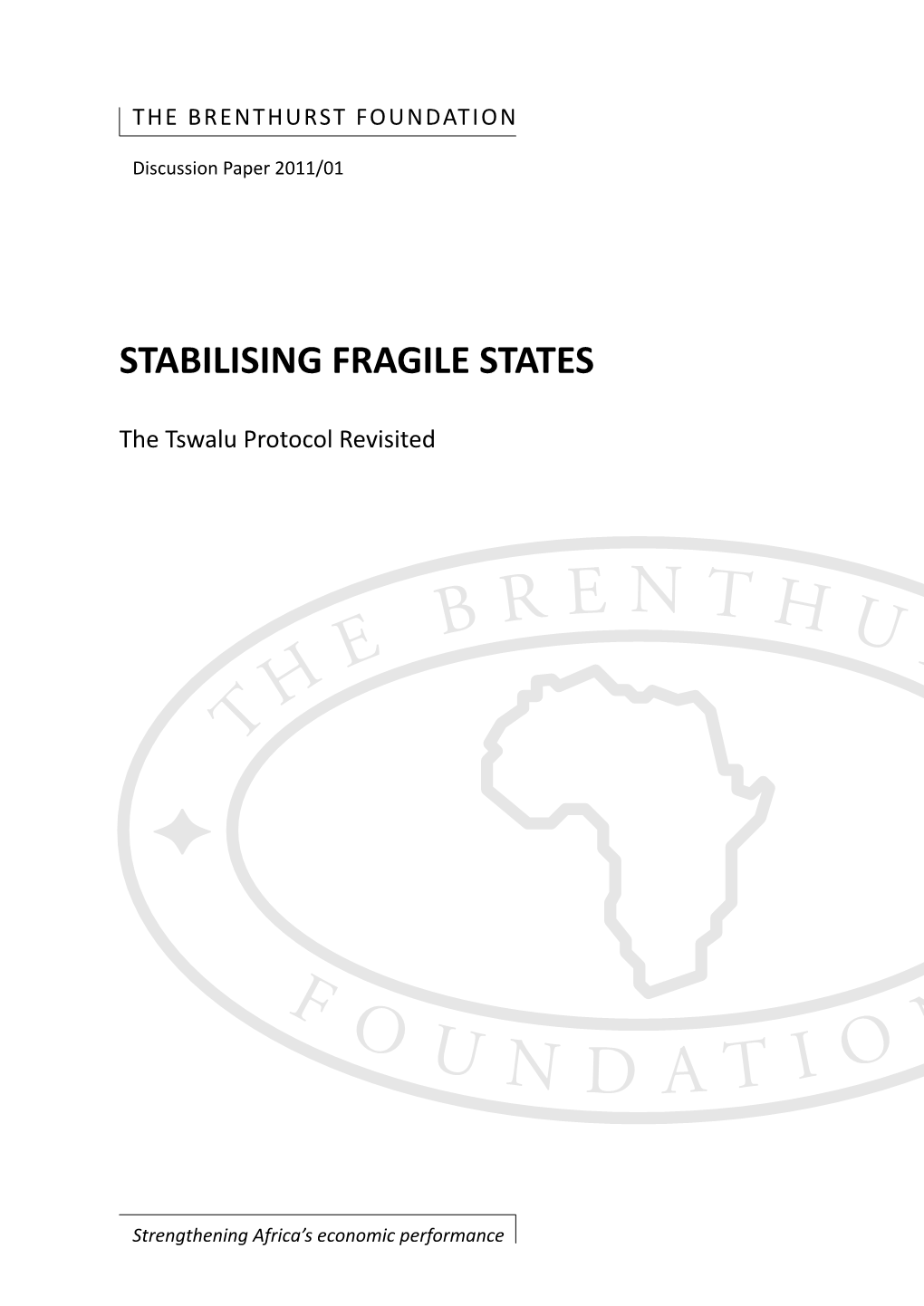 Stabilising Fragile States
