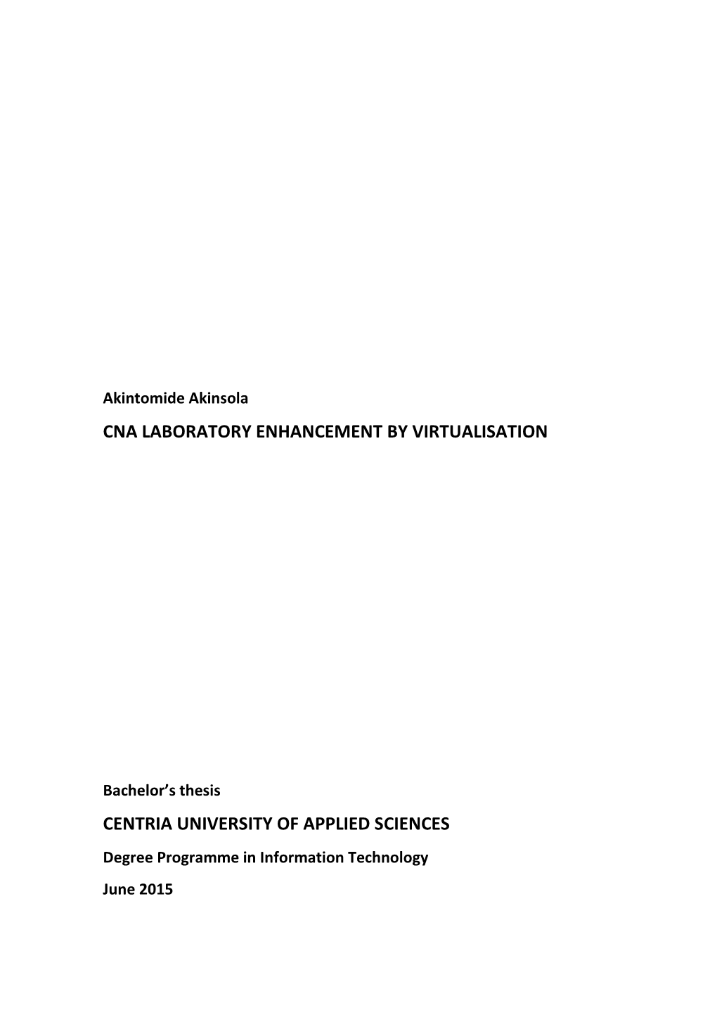 Cna Laboratory Enhancement by Virtualisation Centria