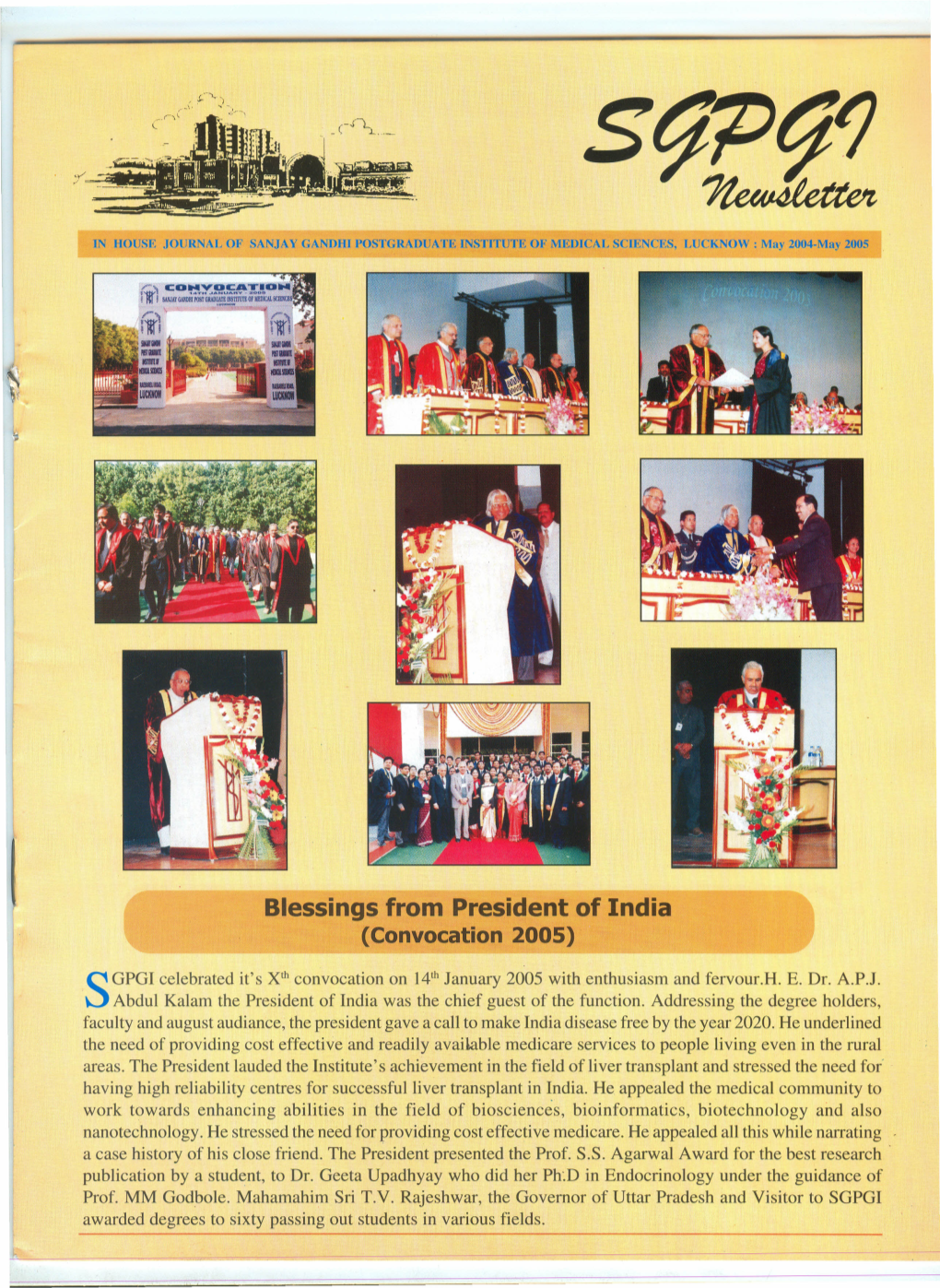 Blessings from President of India (Convocation 2005)