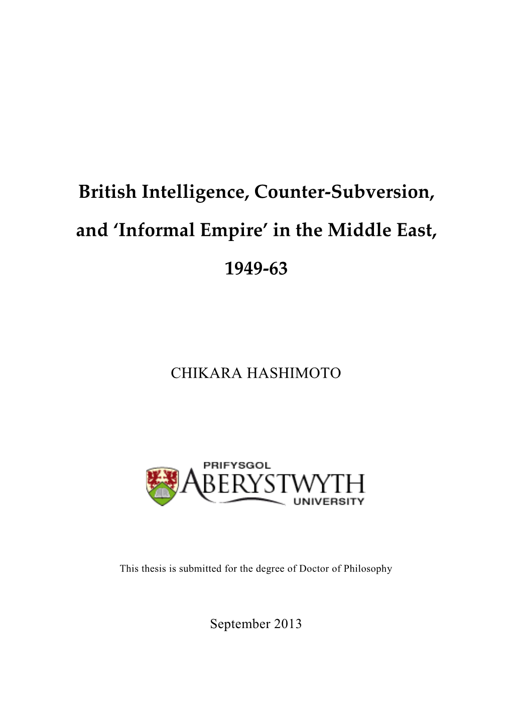 British Intelligence, Counter-Subversion, and ‘Informal Empire’ in the Middle East