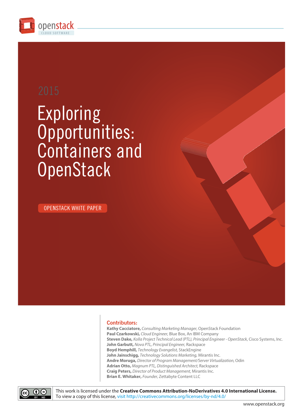 Exploring Opportunities: Containers and Openstack