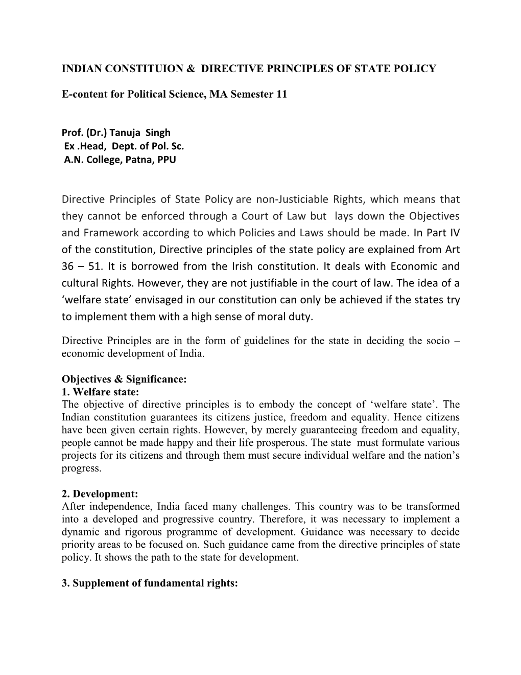 Directive Principles of State Policy Are Non-Justiciable Rights, Which Means That They Cannot Be Enforced Through a Court Of