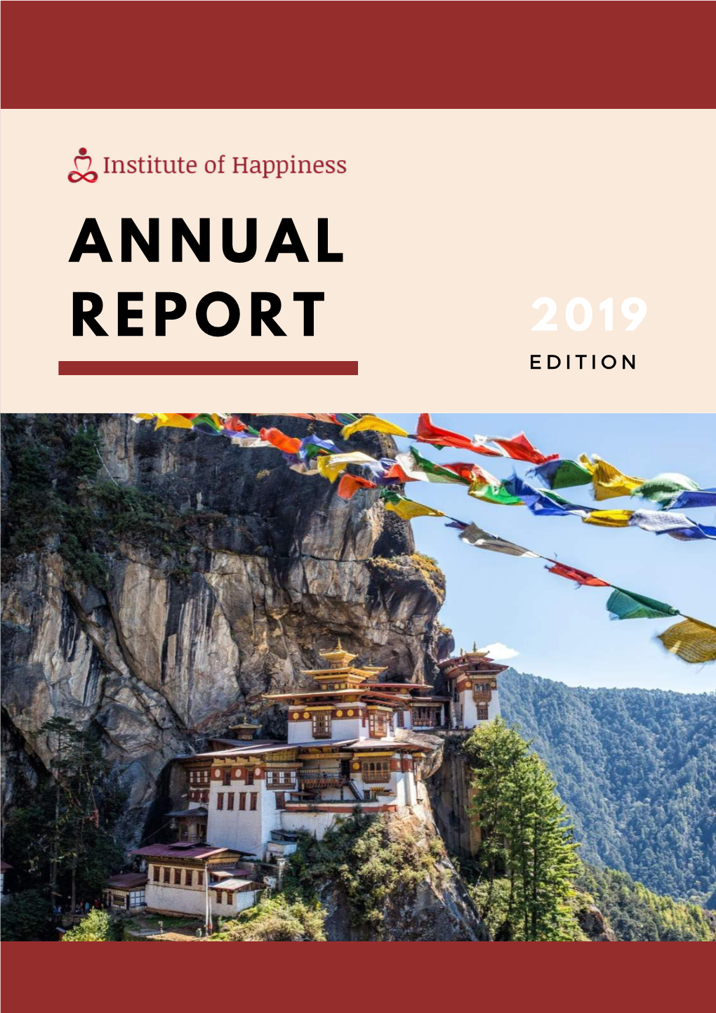 Annual Report 2019 E D I T I O N Table of Contents