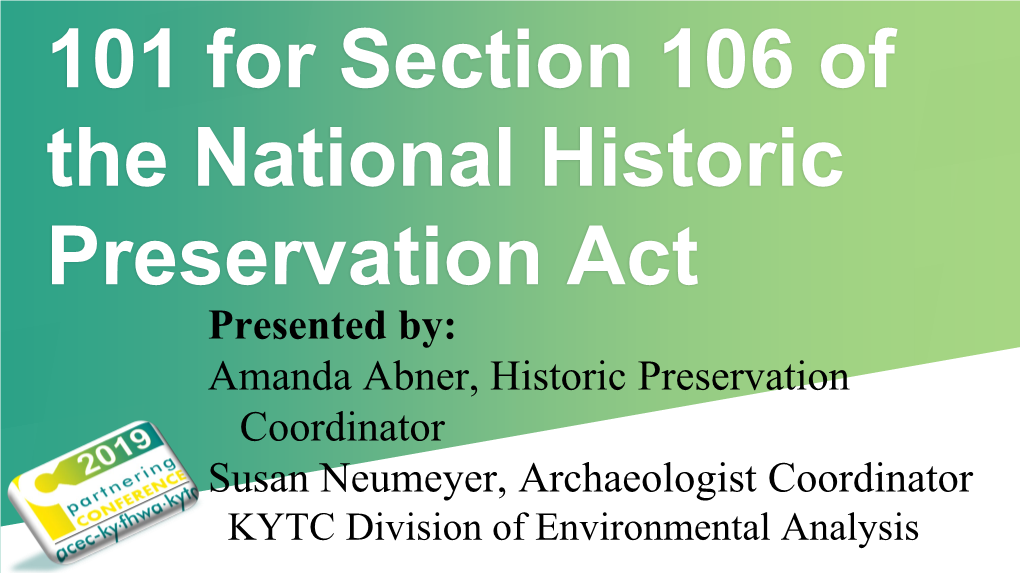101 of Sec 106 of the Cultural Historic Act Above Ground
