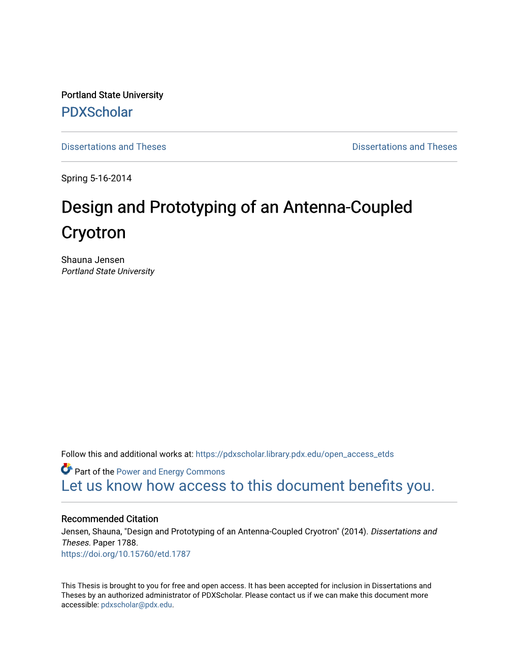 Design and Prototyping of an Antenna-Coupled Cryotron