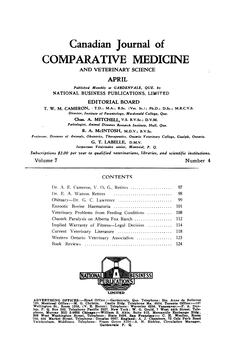 COMPARATIVE MEDICINE and VETERINARY SCIENCE APRIL Published Monthly at GARDENVALE, QUE