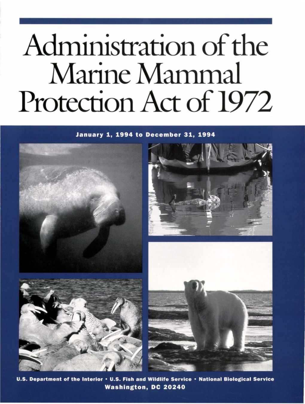 A · ·Strati on of the Marine Marmnal Protection Act of 1972