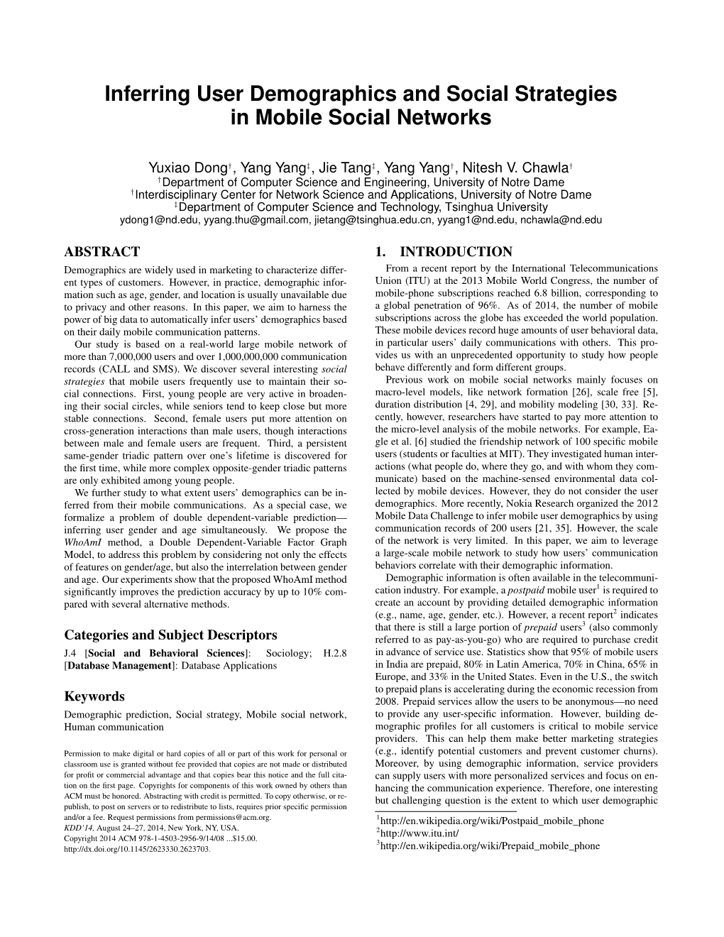 Inferring User Demographics and Social Strategies in Mobile Social Networks