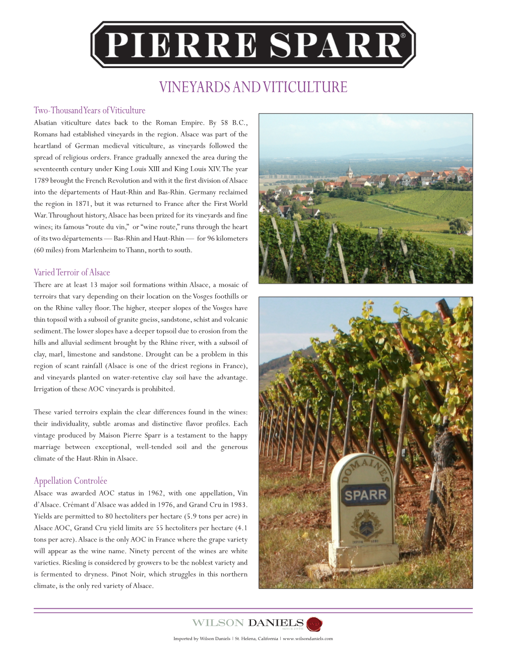 VINEYARDS and VITICULTURE Two-Thousand Years of Viticulture Alsatian Viticulture Dates Back to the Roman Empire