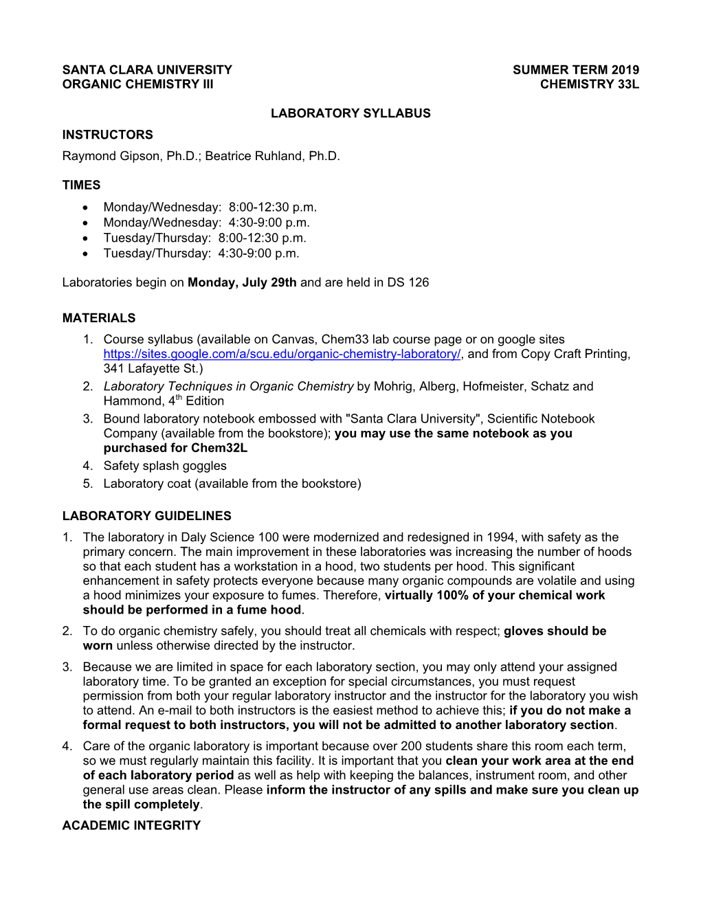 CHEM 33 Unless You Have Completed the Laboratory and Turned in a Notebook, So Be Sure to Turn in Your Notebook on Time to Your Laboratory Instructor