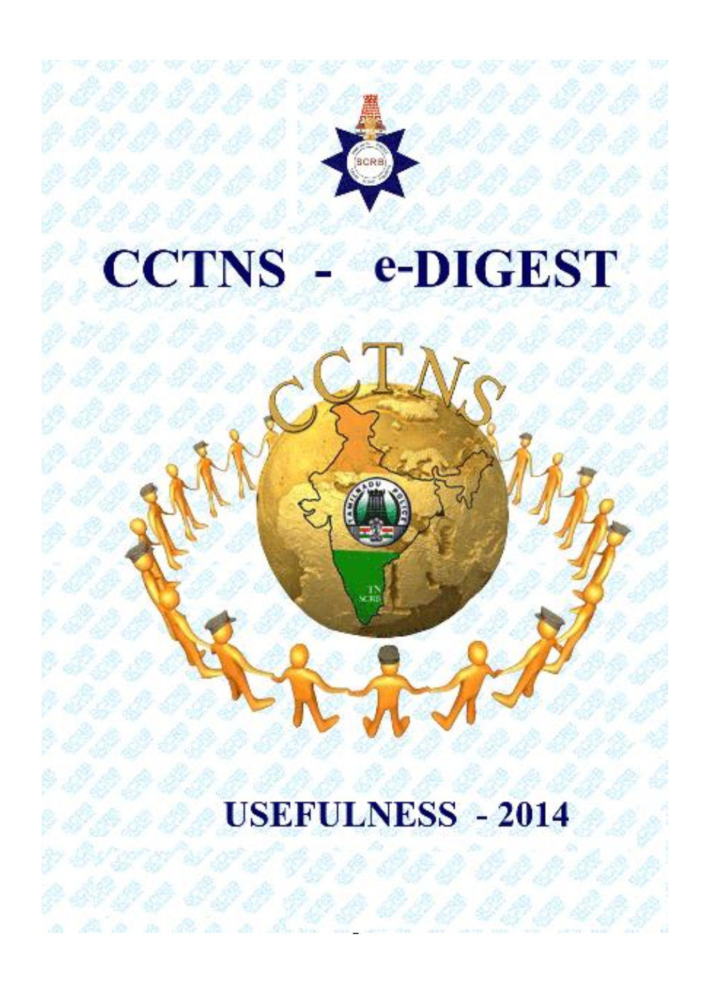 CCTNS Is a Prestigious Project Implemented Successfully in Tamil Nadu Police