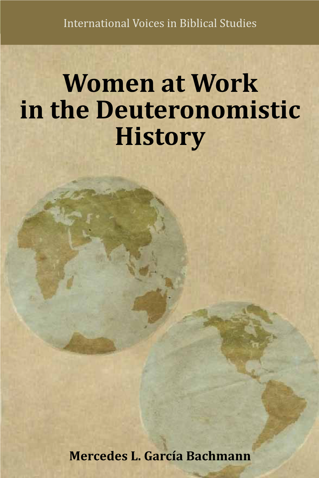 Women at Work in the Deuteronomistic History