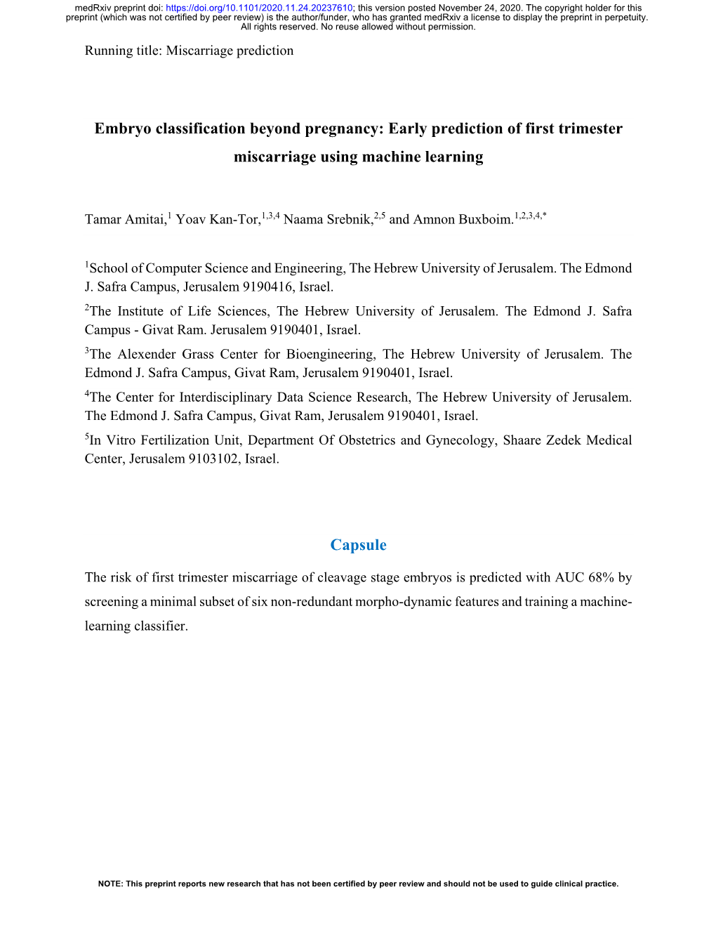 Embryo Classification Beyond Pregnancy: Early Prediction of First Trimester Miscarriage Using Machine Learning