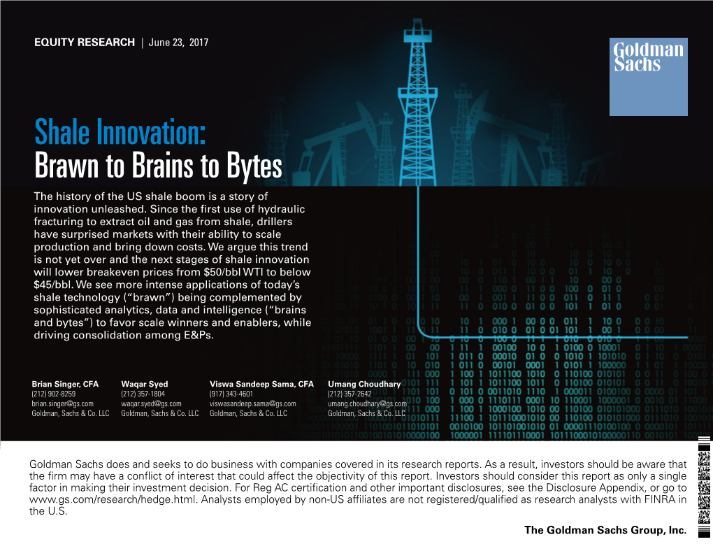 Shale Innovation: Brawn to Brains to Bytes the History of the US Shale Boom Is a Story of Innovation Unleashed