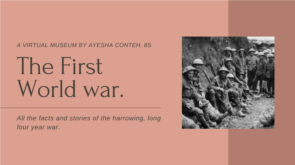 AYESHA CONTEH, 8S the First World War