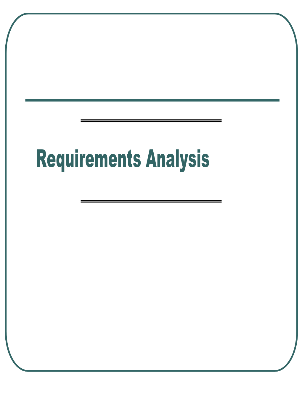 Requirements Analysis Software Requirements