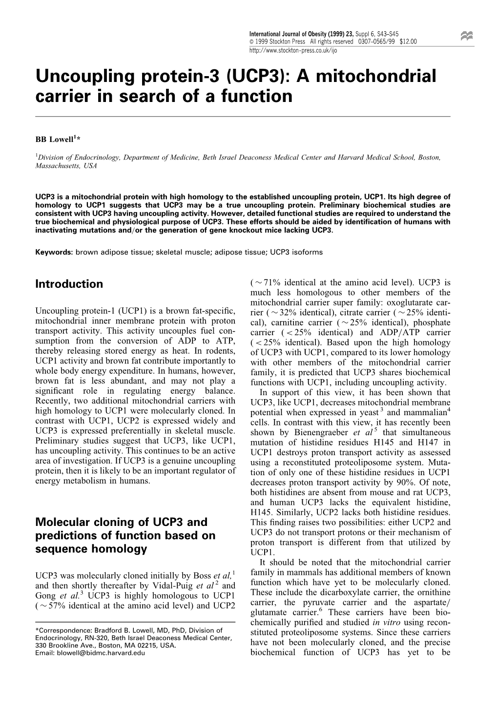 Uncoupling Protein-3 (UCP3): a Mitochondrial Carrier in Search of a Function