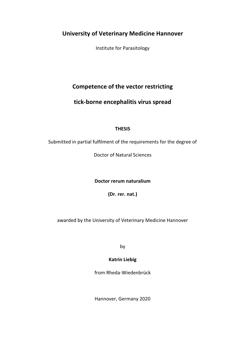 Competence of the Vector Restricting Tick-Borne Encephalitis Virus Spread