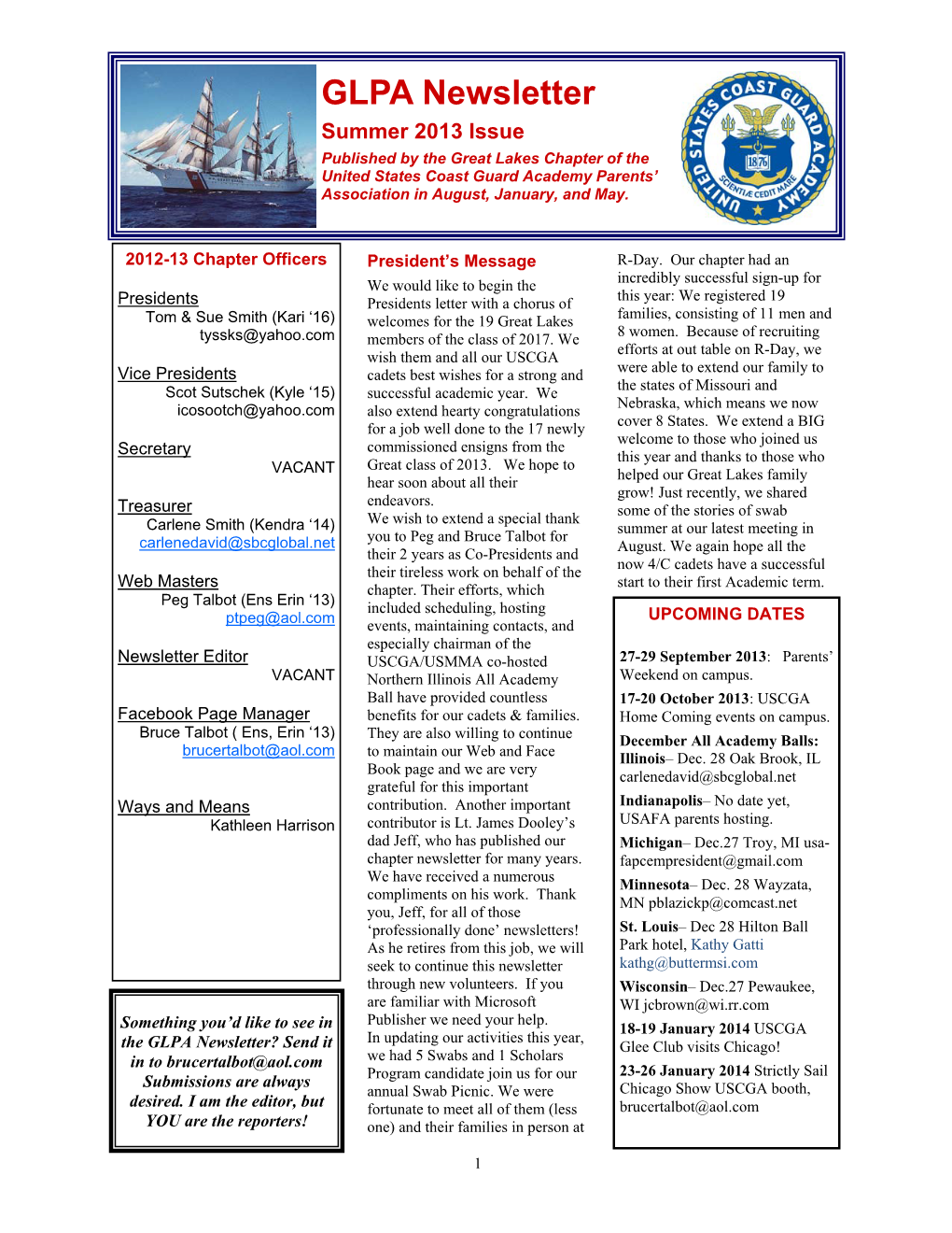 GLPA Newsletter Summer 2013 Issue Published by the Great Lakes Chapter of the United States Coast Guard Academy Parents’ Association in August, January, and May