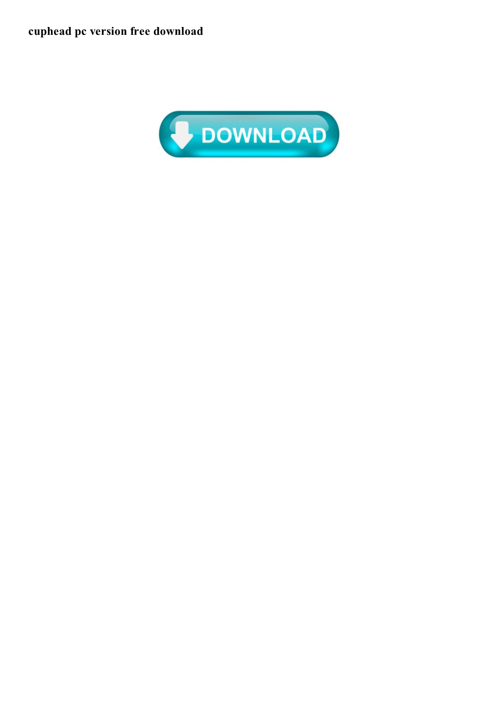 Cuphead Pc Version Free Download Cuphead (2017) Download Torrent
