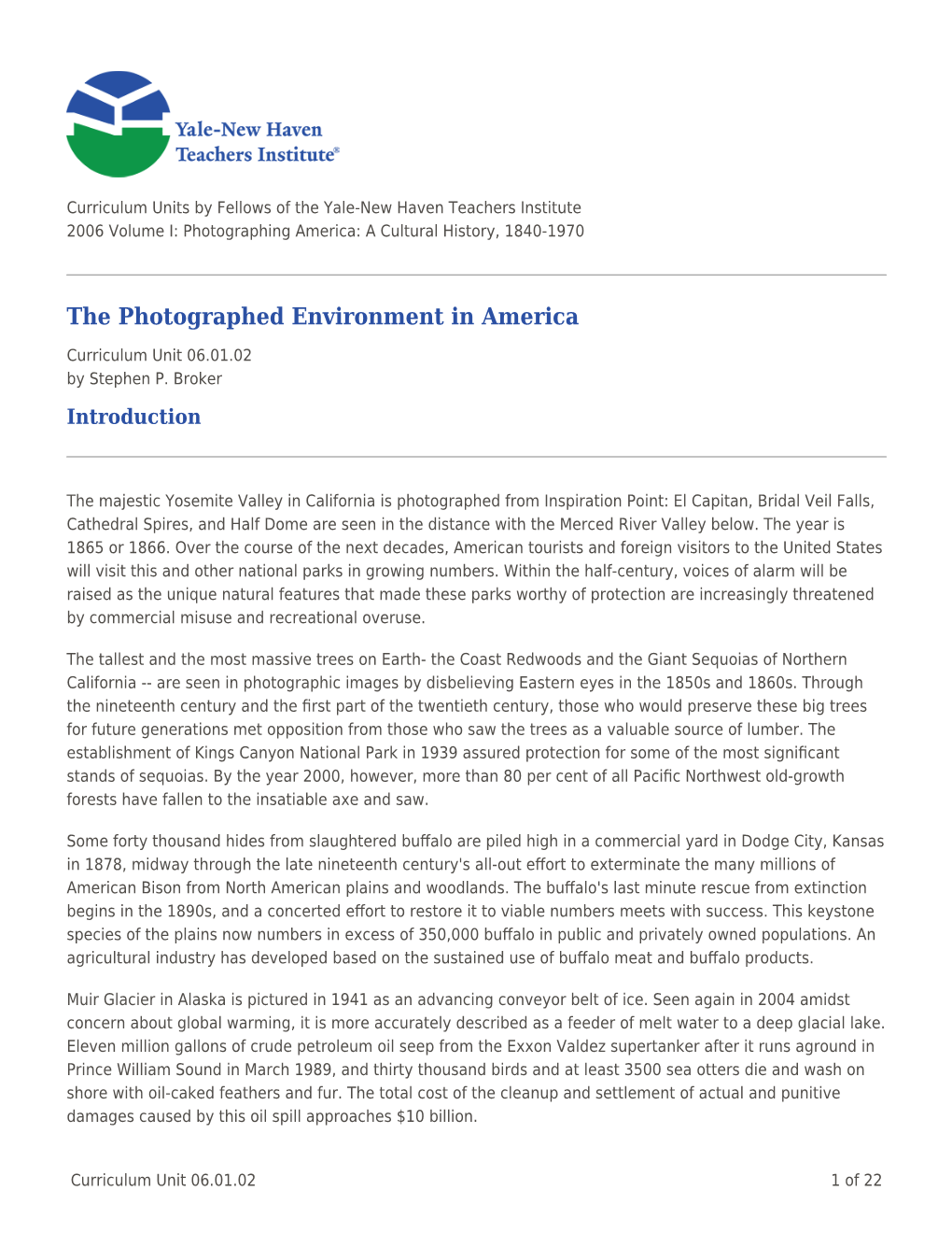 The Photographed Environment in America