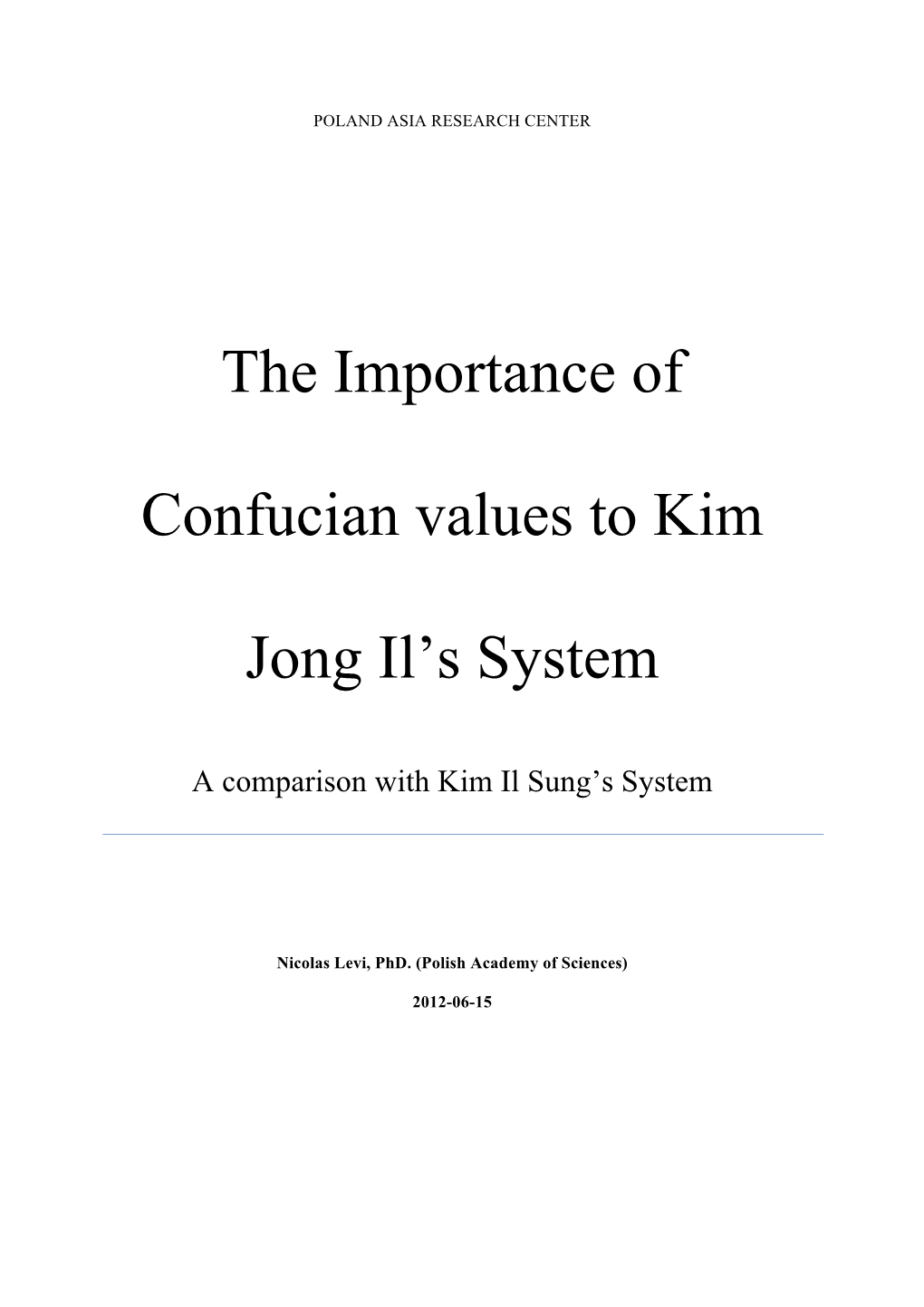 The Importance of Confucian Values to Kim Jong Il's System