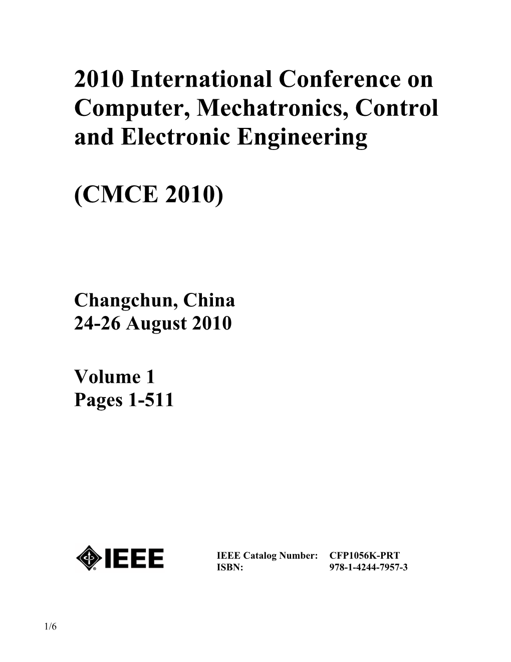 2010 International Conference on Computer, Mechatronics, Control and Electronic Engineering