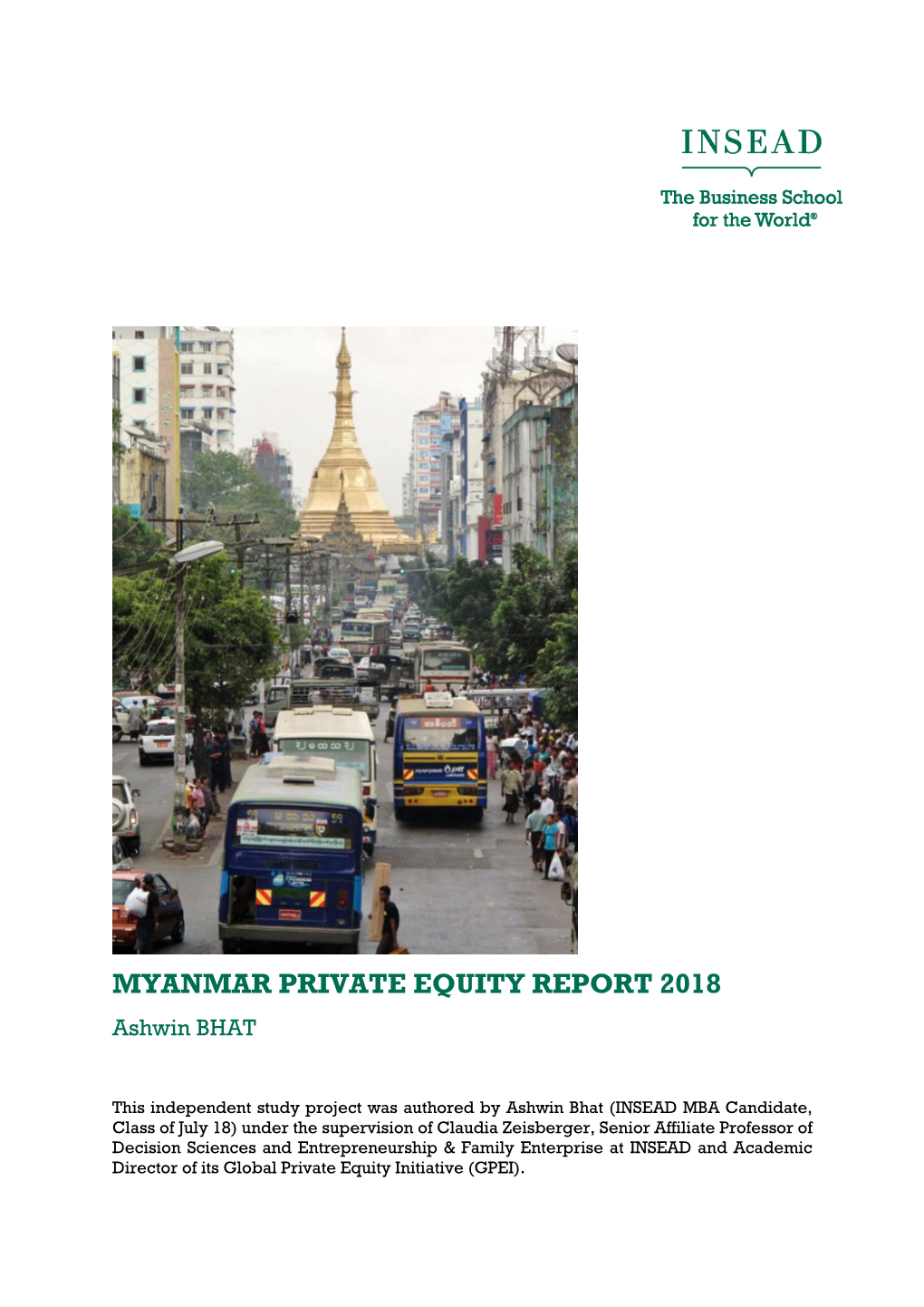 MYANMAR PRIVATE EQUITY REPORT 2018 Ashwin BHAT