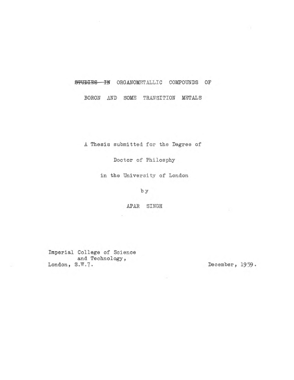 91P4D148-1-31 T ORGANOMETALLIC COMPOUNDS of BORON and SOME TRANSITION METALS a Thesis Submitted for the Degree of Doctor Of