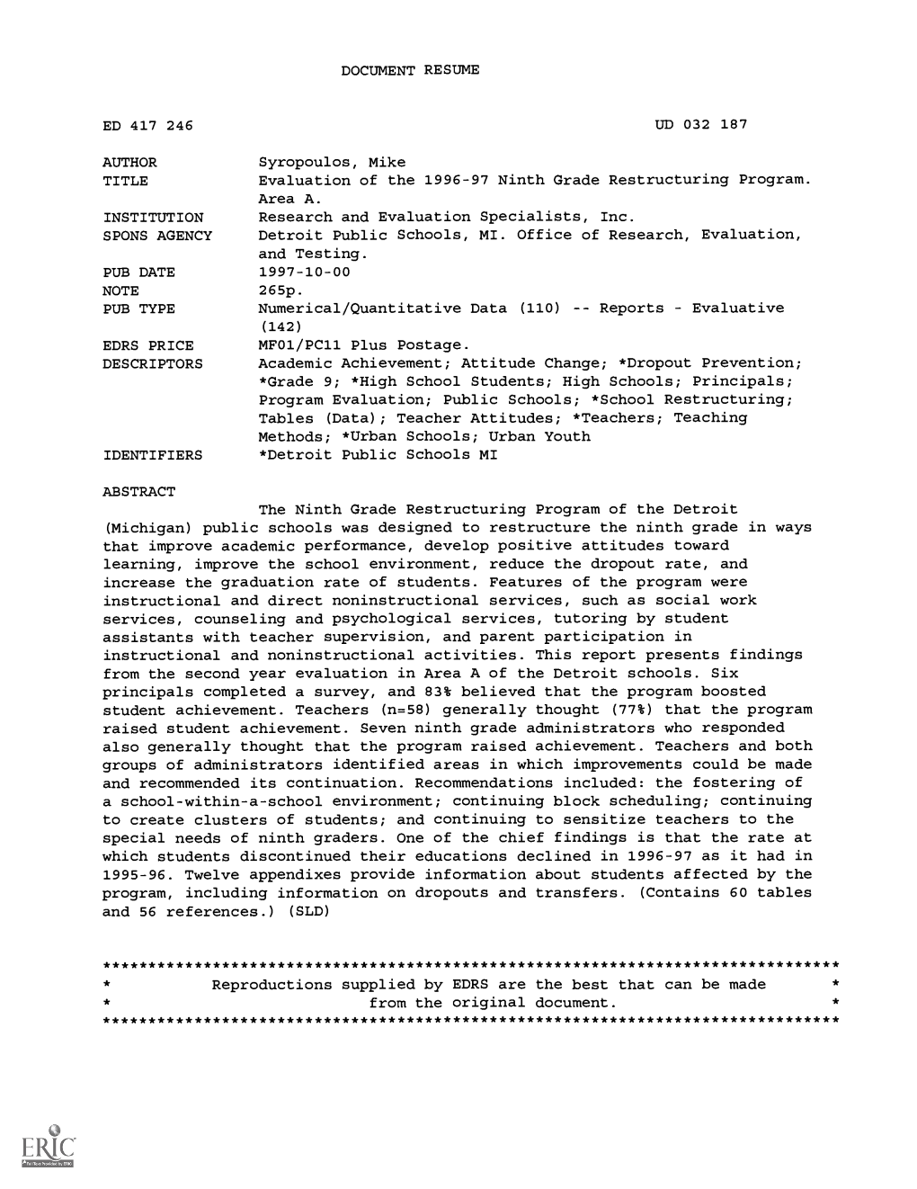 Evaluation of the 1996-97 Ninth Grade Restructuring Program. Area A. INSTITUTION Research and Evaluation Specialists, Inc