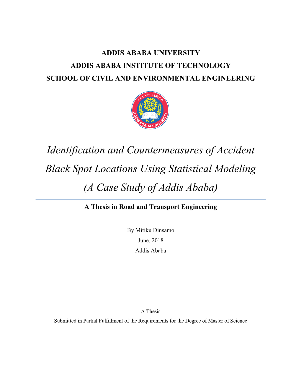 Identification and Countermeasure of Accident Blackspot Locations Using Statistical Modeling (A Case Study of Addis Ababa)