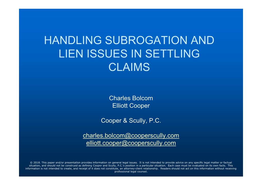 Handling Subrogation and Lien Issues in Settling Claims