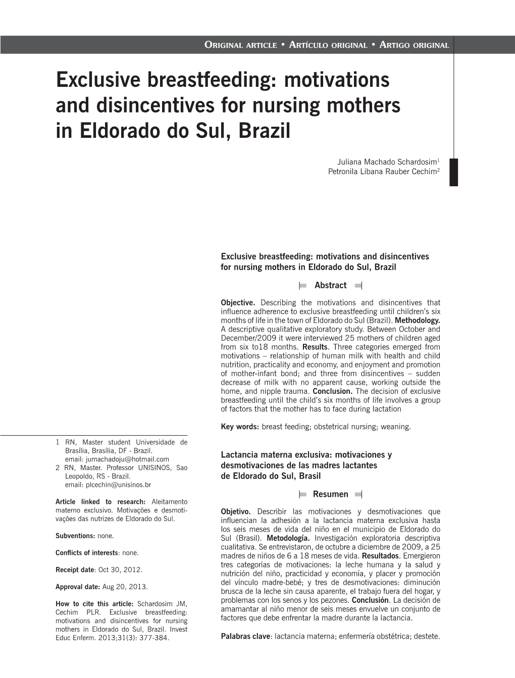 Exclusive Breastfeeding: Motivations and Disincentives for Nursing Mothers in Eldorado Do Sul, Brazil