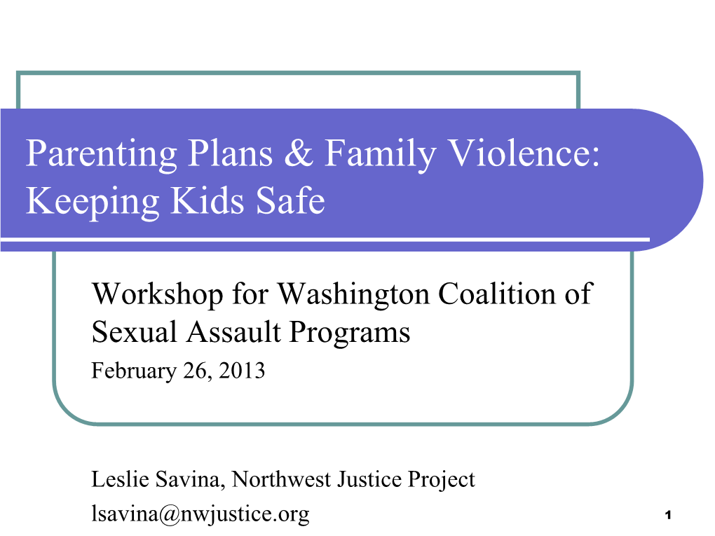 Parenting Plans & Family Violence: Keeping Kids Safe