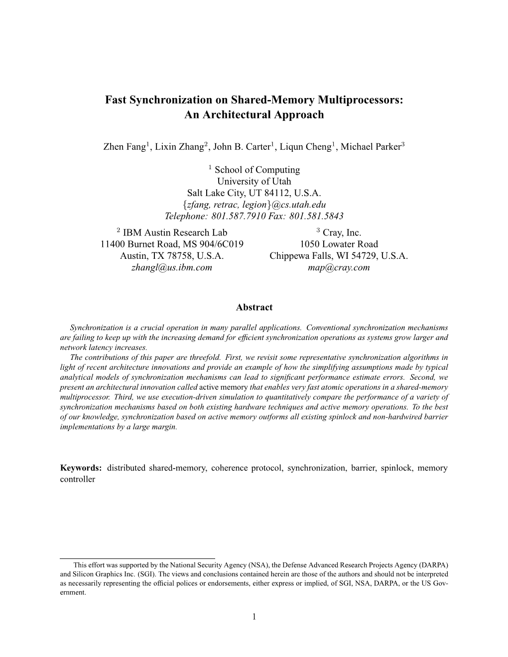 Fast Synchronization on Shared-Memory Multiprocessors: an Architectural Approach