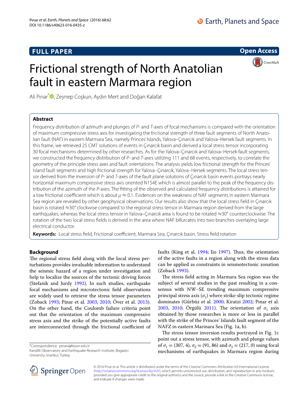 Frictional Strength of North Anatolian Fault in Eastern Marmara Region Ali Pınar* , Zeynep Coşkun, Aydın Mert and Doğan Kalafat