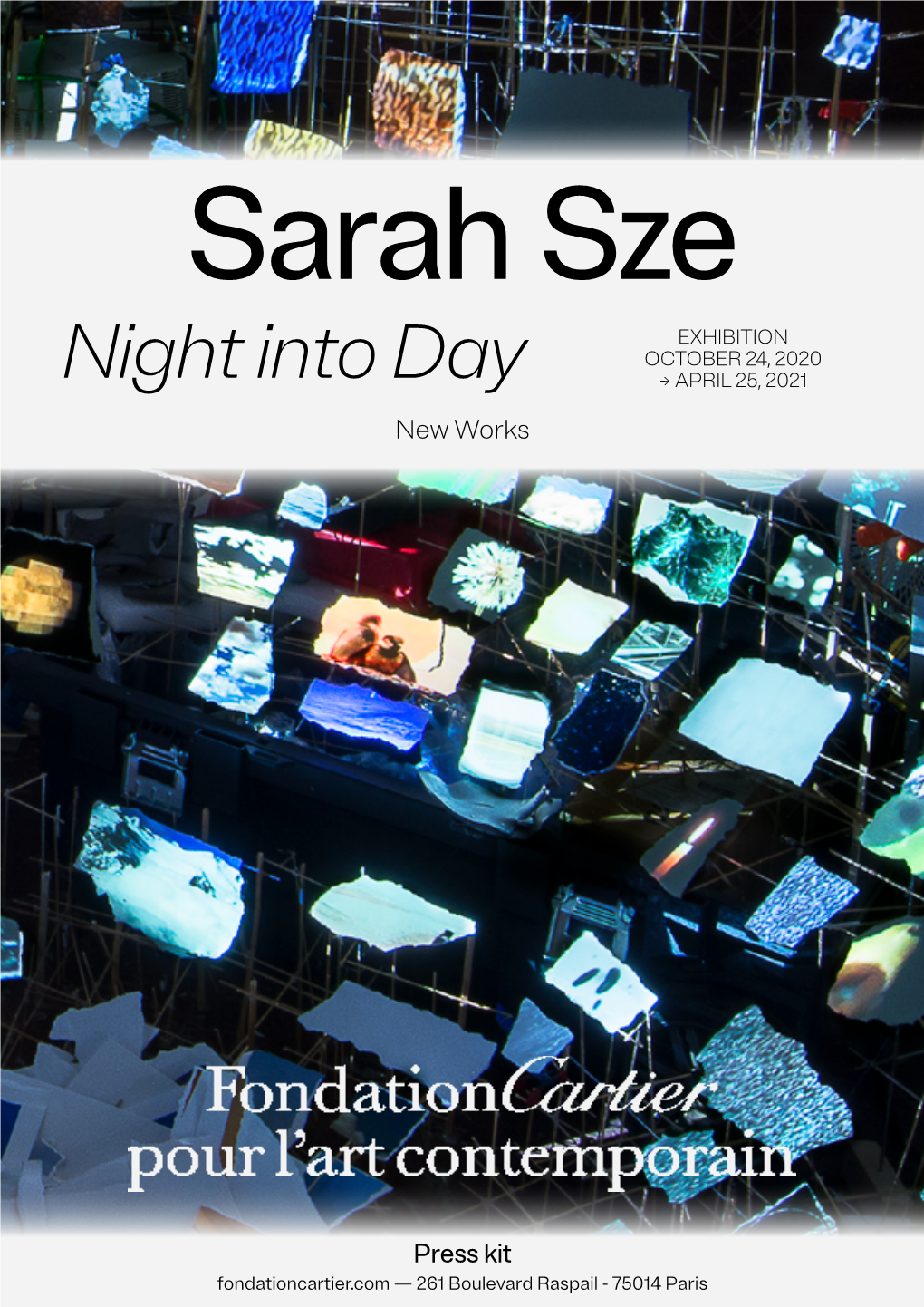 Sarah Szeexhibition OCTOBER 24, 2020 Night Into Day → APRIL 25, 2021 New Works